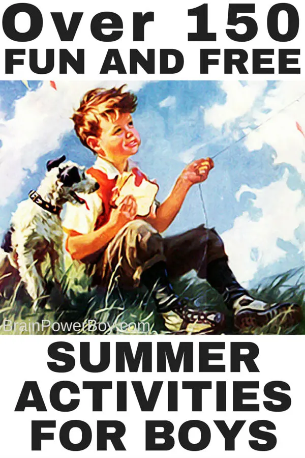 Give your boys a summer filled with wonder and old-fashioned fun. See over 150 summer activities chosen especially with boys in mind. There are things to do at home and on the go! Click to see the fun ideas.