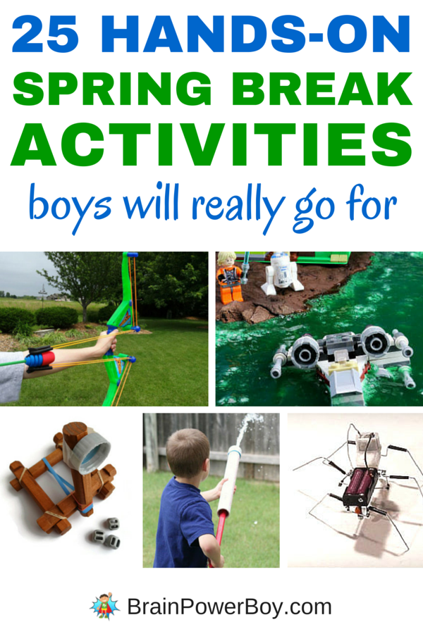 25 Spring Break Activities for Boys 25 Handson Ideas They Will Love