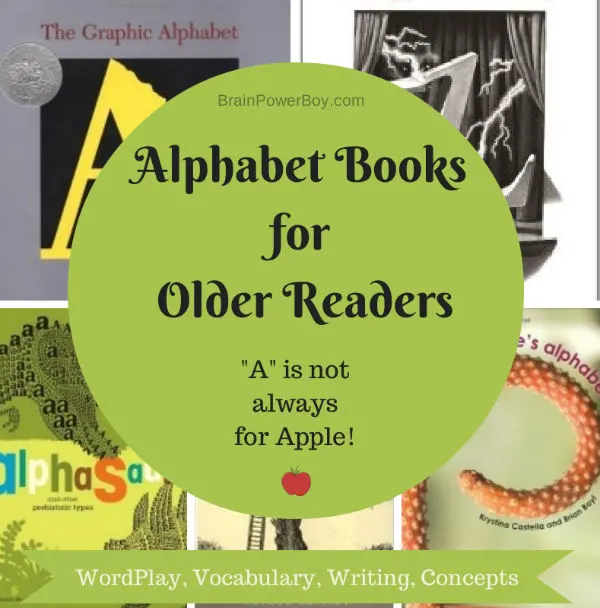 Alphabet Books for Older Readers | BrainPowerBoy