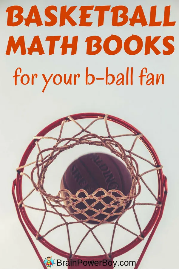 Your basketball fan is going to love these basketball math books. Grab a few and use his interest to propel his learning in math. Includes both traditional basketball and fantasy league math. Get the book list by clicking now.