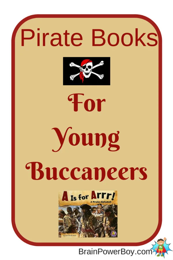 Great annotated selection of engaging and fun pirate books for the young buccaneers. Arr!