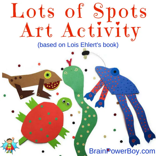 Make these delightful collage animals based on Lois Ehlert's book Lots of Spots. Book list plus art activity.