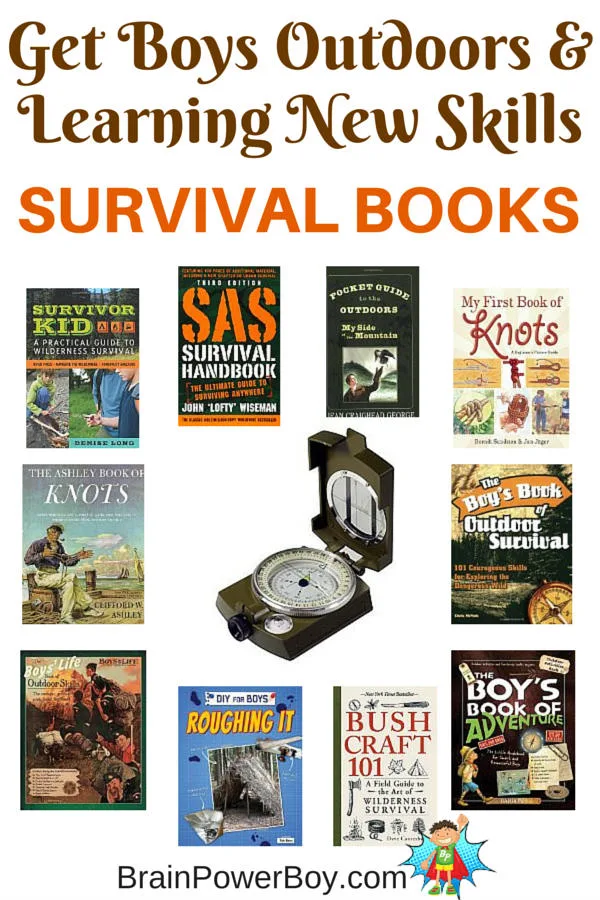 The best books for boys on survival. 11 books to get boys outside and learning practical life skills. They will love them!