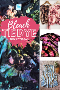 Bleach Tie Dye Ideas - Reverse Dyeing Fun! - Brain Power Family