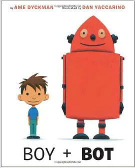 Boy + Bot is a must when you are talking about picture books for boys.