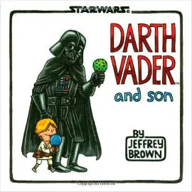 Darth Vader and Son is a must read title for boys who like Star Wars