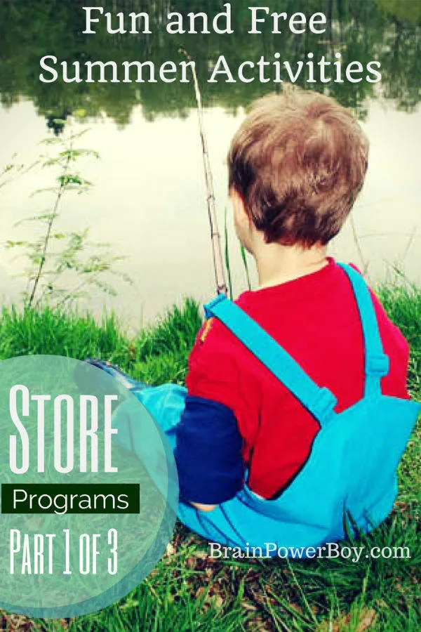 Fun and Free Summer Activities, Store Programs. Part 1 in a series of 3. | BrainPowerBoy