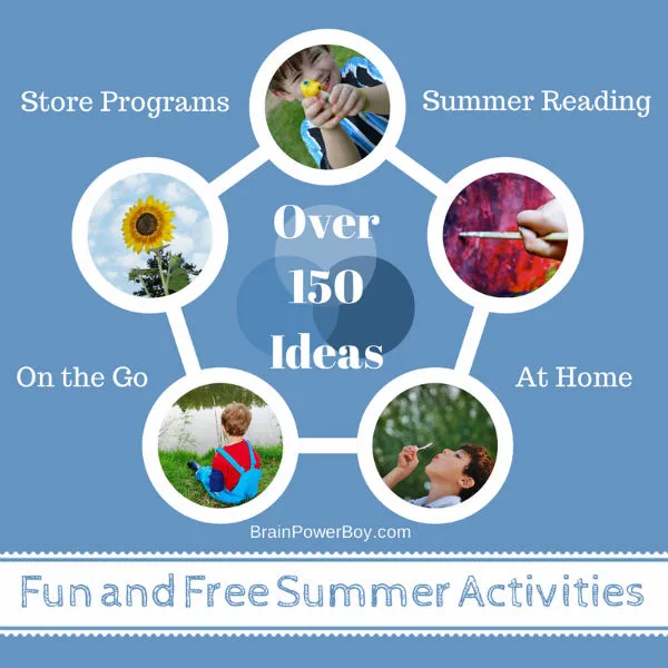 Fun and Free Summer Activities for Boys. Over 150 ideas. | BrainPowerBoy