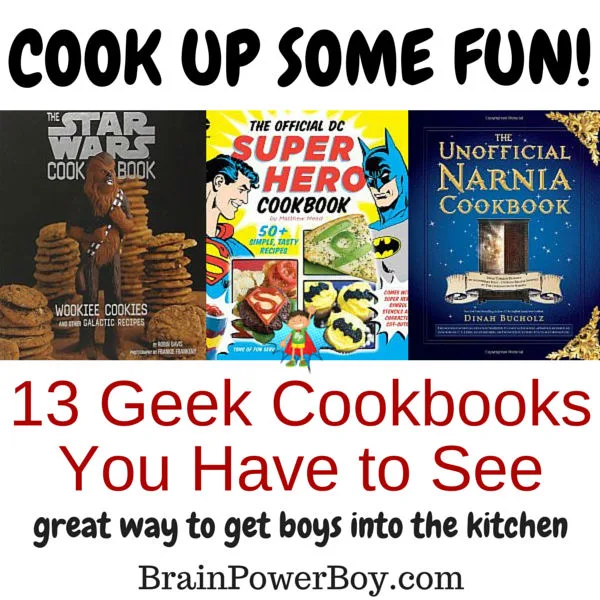 Awesome Geek Cookbooks that are sure to get boys into the kitchen. Cookbooks for Hobbit, Hunger Games, Star Wars, Harry Potter and more.