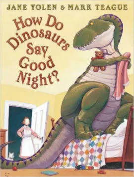 How do Dinosaurs Say Goodnight features the proper names of dinosaurs which boys will really like