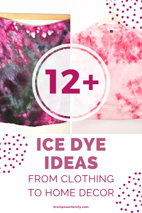 Ice Dye Ideas