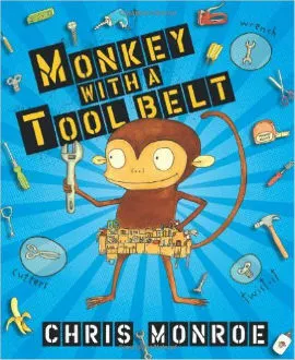 Monkey with a Tool Belt is perfect for boys who like tools and building and of course those who like monkeys too.
