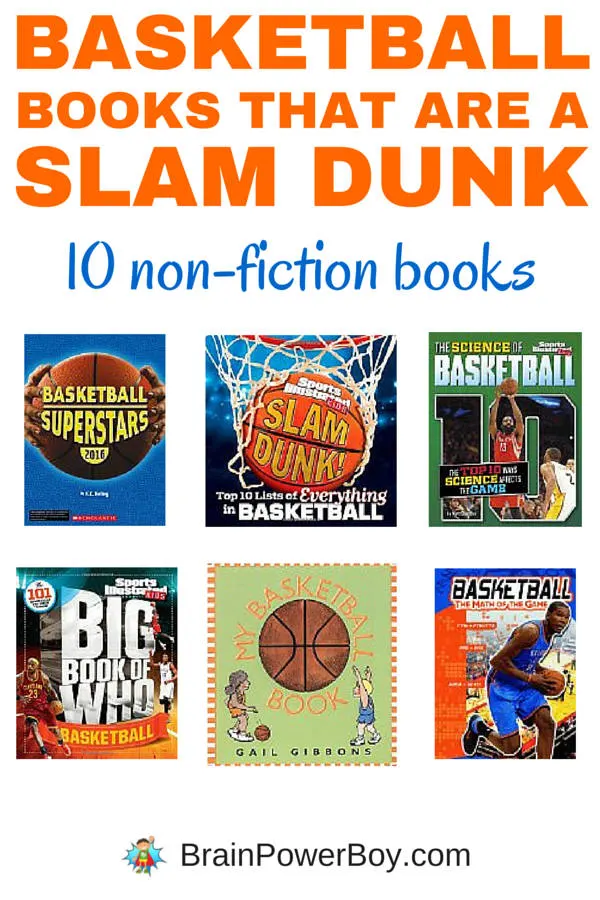 Try these awesome basketball books that are sure to please your basketball fan. 10 non-fiction books for toddlers to teens.