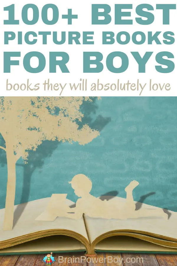 See over 100 of the very best Picture Books for Boys! This list is full of wonderful books your boys are going to WANT TO READ! They will ask for these titles again and again, because they are the best of the best picture books for boys. Grouped by topic, this list is full of picture books with a ton of boy-appeal!
