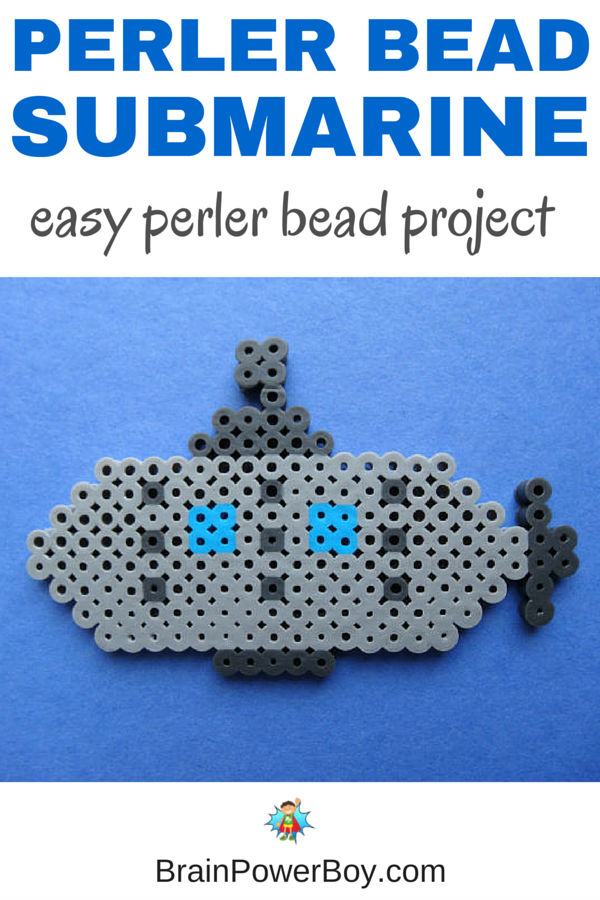 Easy submarine perler bead pattern that is great for Submarine Day - or any day!