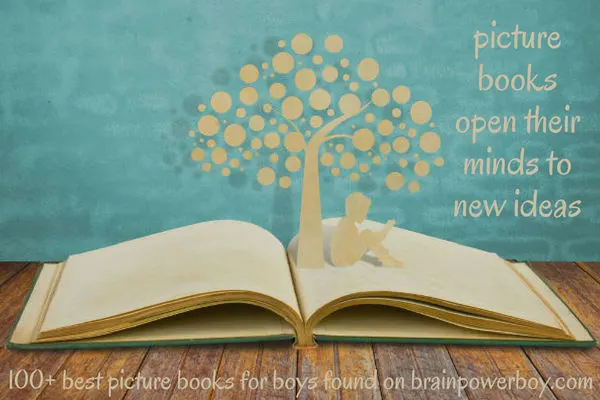 100+ Picture Books for Boys that will get them reading and open their minds to new ideas! This is a must see list!
