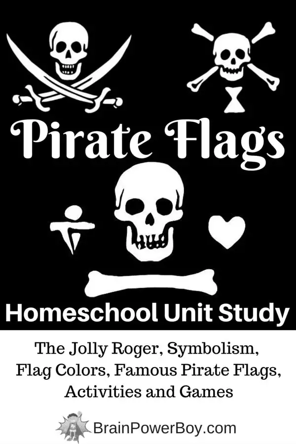 Learn about Pirate Flags! Part of a Big Homeschool Unit Study on Pirates.