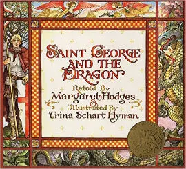 Saint George and the Dragon is beautifully illustrated and has everything a boy could want.