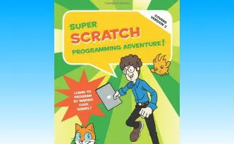 Super Scratch Programming Adventure Book Review | BrainPowerBoy