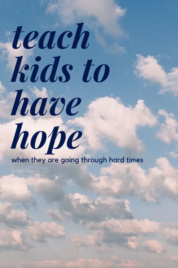 Clouds in sky. Teaching kids to have hope through hard times.