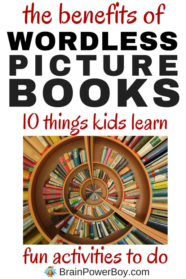 Wordless picture books are wonderful. That goes without saying. Find out why they are so great and 10 things kids can learn by using them. BONUS: Wordless Picture Book Activities! Click image to read more.