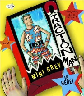 Traction Man is Here! A Mini Grey book your action hero fans will enjoy.