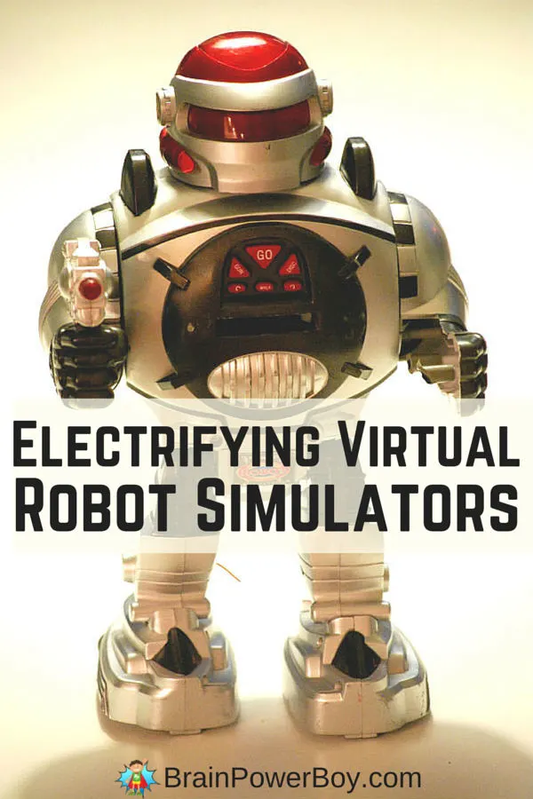 Totally cool virtual robot simulators to try. Build, control a bot, complete tasks and more using these programs. They are a great way to learn while having some awesome robot fun.