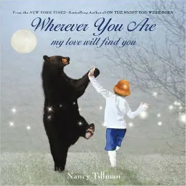 Wherever You Are My Love Will Find You is a book moms and boys should read together.